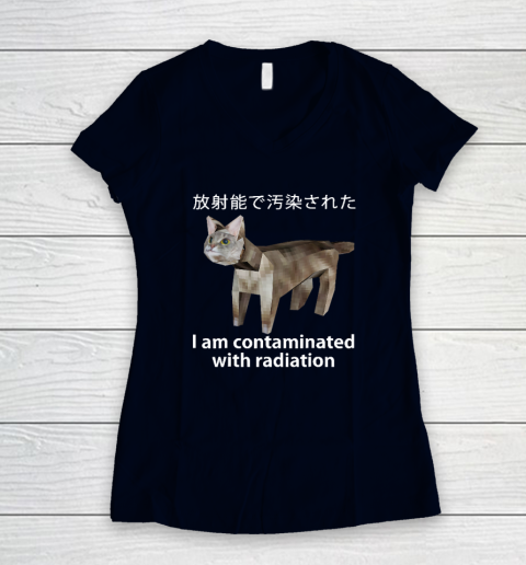 I Am Contaminated With Radiation Japanese Cat Meme Women's V-Neck T-Shirt 2
