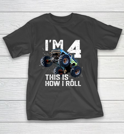 Kids I'm 4 This is How I Roll Monster Truck 4th Birthday Boy Gift 4 Year Old T-Shirt