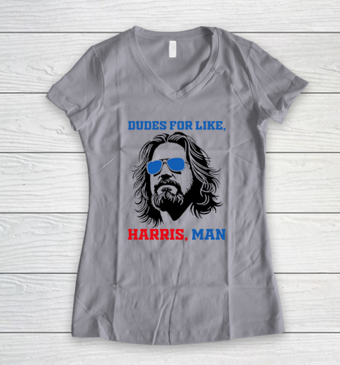 Dudes For Like Harris, Man White Dude For Kamala Harris 2024 Women's V-Neck T-Shirt 2