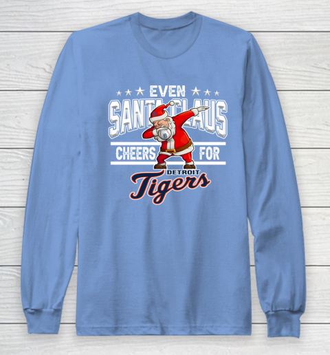 Detroit Tigers Even Santa Claus Cheers For Christmas MLB Long Sleeve T-Shirt 8