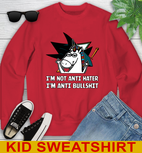 San Jose Sharks NHL Hockey Unicorn I'm Not Anti Hater I'm Anti Bullshit Youth Sweatshirt 8