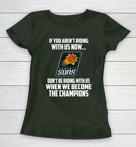 NBA Phoenix Suns Basketball We Become The Champions Women's T-Shirt 4