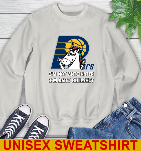 Indiana Pacers NBA Basketball Unicorn I'm Not Anti Hater I'm Anti Bullshit Sweatshirt 12