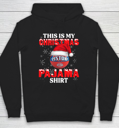 Detroit Pistons This Is My Christmas Pajama Shirt NBA Hoodie