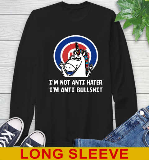 Chicago Cubs MLB Baseball Unicorn I'm Not Anti Hater I'm Anti Bullshit Long Sleeve T-Shirt 2