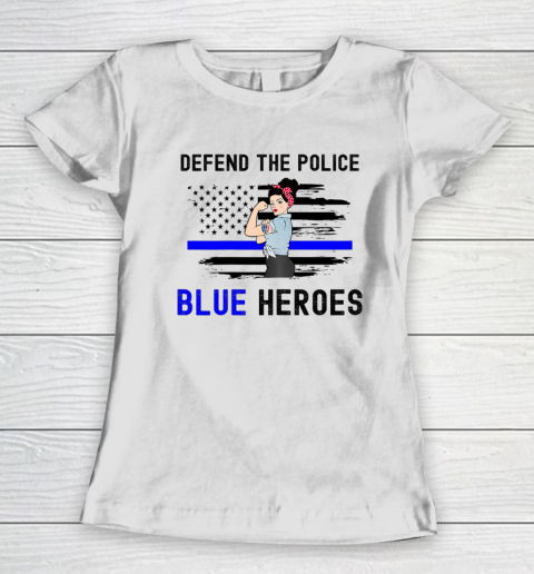 Defend The Blue Shirt  Womens Defend The Police Back The Blue Law Enforcement Women's T-Shirt
