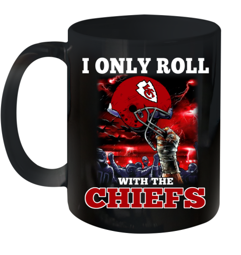 Kansas City Chiefs NFL Football I Only Roll With My Team Sports Ceramic Mug 11oz