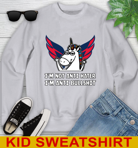 Washington Capitals NHL Hockey Unicorn I'm Not Anti Hater I'm Anti Bullshit Youth Sweatshirt 4