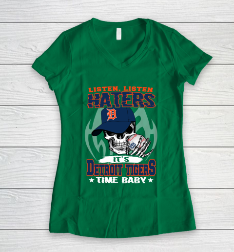 Listen Haters It is TIGERS Time Baby MLB Women's V-Neck T-Shirt 3
