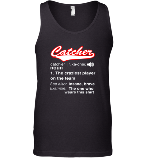 Softball, Baseball Catcher Shirt,Vintage funny Definition Tank Top