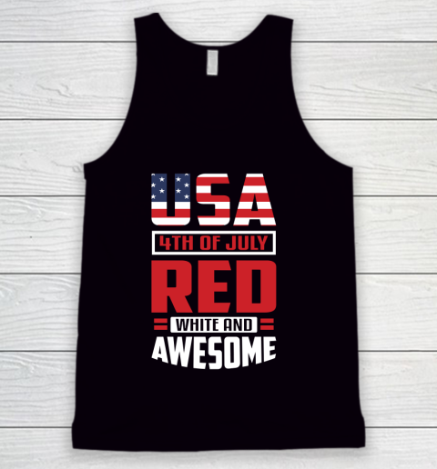 Independence Day USA 4th Of July Red White And Awesome Tank Top