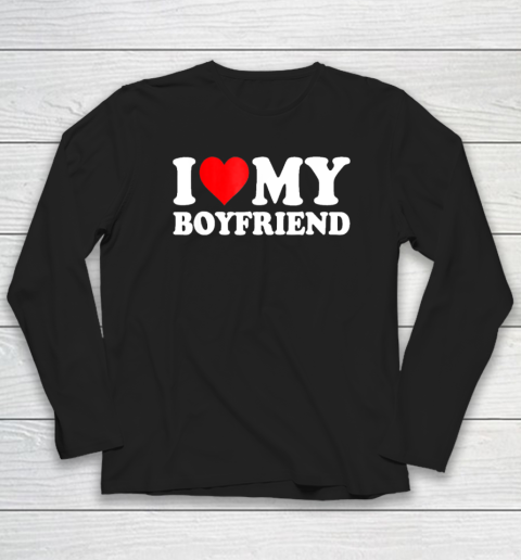 I Love My Boyfriend Funny Valentine Red Heart Love Long Sleeve T-Shirt