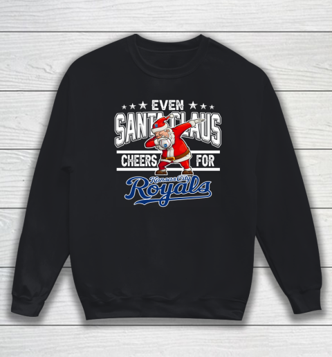 Kansas City Royals Even Santa Claus Cheers For Christmas MLB Sweatshirt