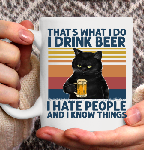 Beer Lover Funny Shirt That's What I Do I Drink Beer I Hate People And I Know Things Vintage Retro Cat Ceramic Mug 11oz