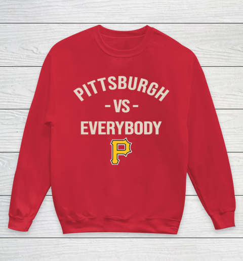 Pittsburgh Pirates Vs Everybody Youth Sweatshirt 7