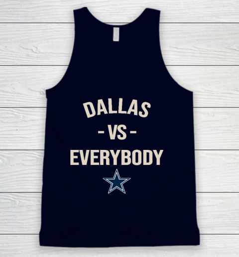 Dallas Cowboys Vs Everybody Tank Top 2