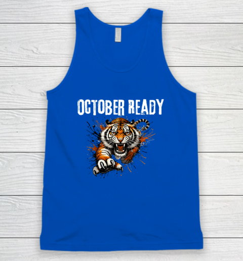Funny October Ready For Ready Tiger Tank Top 3