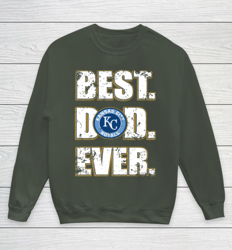 MLB Kansas City Royals Baseball Best Dad Ever Family Shirt Youth Sweatshirt 8
