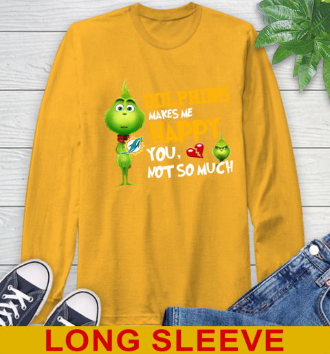 NFL Miami Dolphins Makes Me Happy You Not So Much Grinch Football Sports Long Sleeve T-Shirt 2