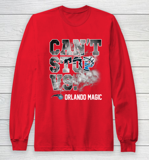 NBA Orlando Magic Basketball Can't Stop Vs Long Sleeve T-Shirt 7