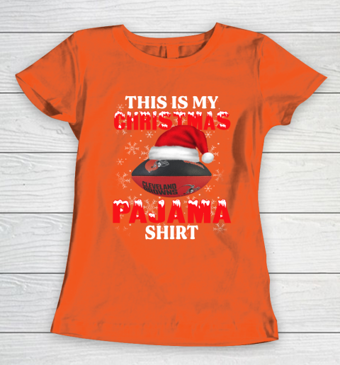 Cleveland Browns This Is My Christmas Pajama Shirt NFL Women's T-Shirt 3