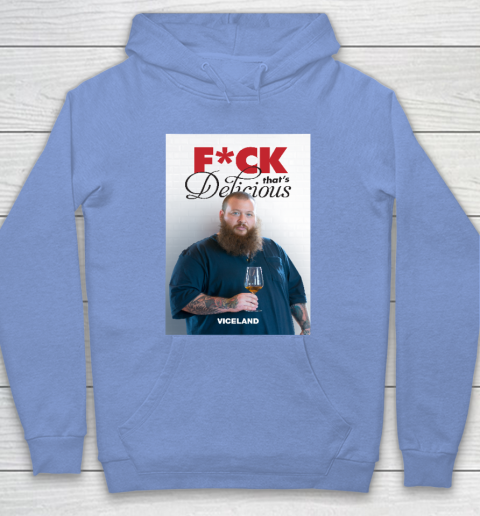 Fuck That's Delicious Shirt Hoodie 7