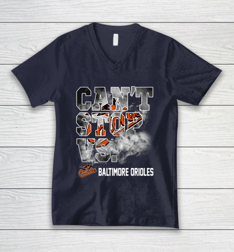 MLB Baltimore Orioles Baseball Can't Stop Vs Baltimore Orioles V-Neck T-Shirt 2