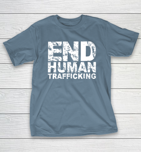 End Human Trafficking Shirt T-Shirt 6