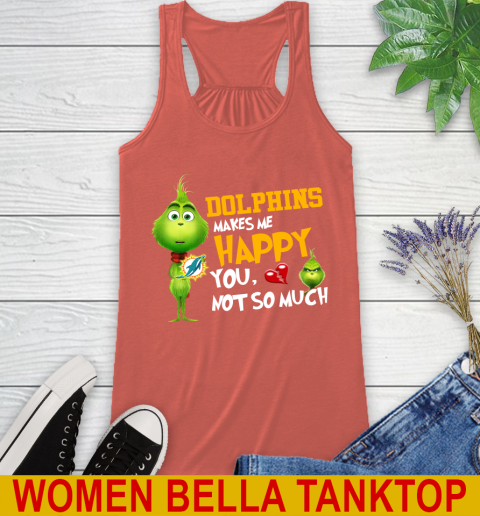 NFL Miami Dolphins Makes Me Happy You Not So Much Grinch Football Sports Racerback Tank 3