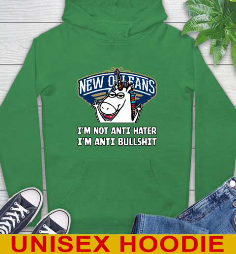 New Orleans Pelicans NBA Basketball Unicorn I'm Not Anti Hater I'm Anti Bullshit Hoodie 8