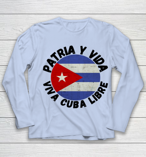 Patria Y Vida Viva Cuba Libre SOS CUba Free Cuba Youth Long Sleeve 5