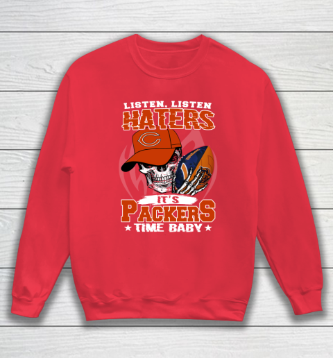 Listen Haters It is BEARS Time Baby NFL Sweatshirt 7