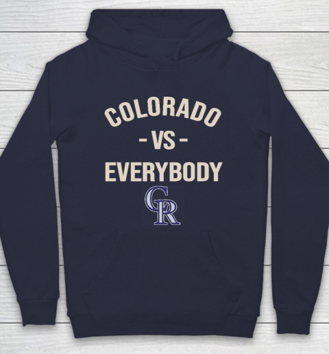 Colorado Rockies Vs Everybody Hoodie 2