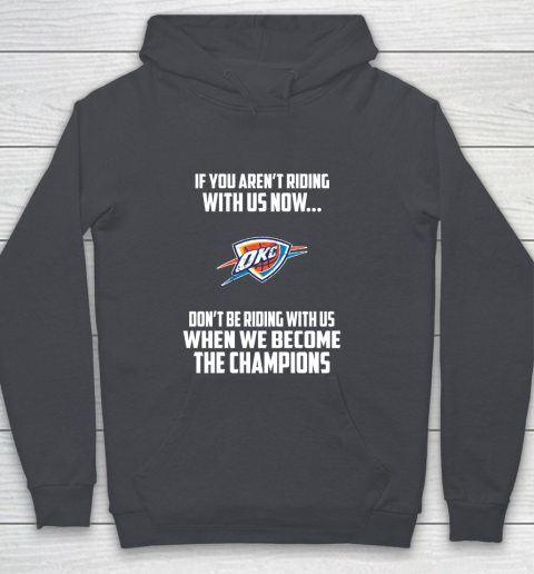NBA Oklahoma City Thunder Basketball We Become The Champions Youth Hoodie 5