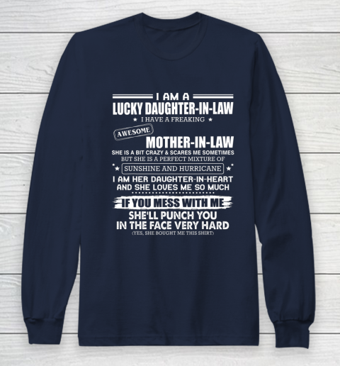 Lucky Daughter In Law Have A Freaking Awesome Mother In Law Long Sleeve T-Shirt 2