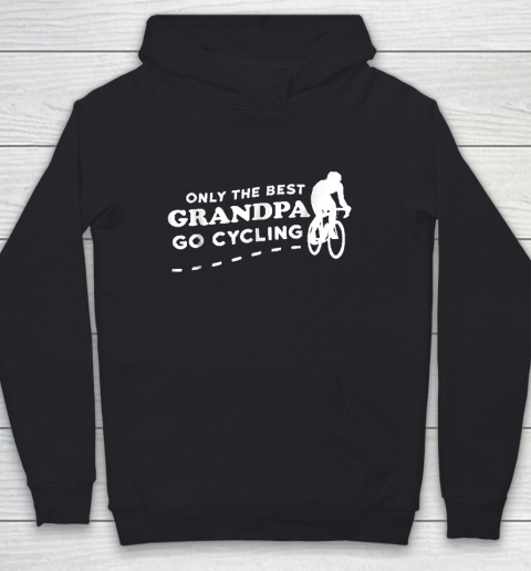 Grandpa Funny Gift Apparel  Mens Only the Best Grandpa Go Cycling Youth Hoodie