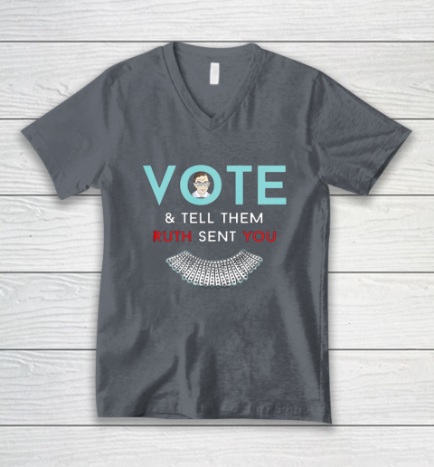 Vote Tell Them Ruth Sent You Notorious RBG V-Neck T-Shirt 4