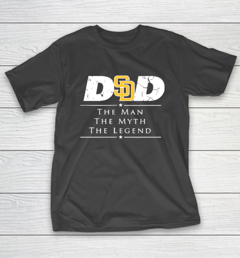 San Diego Padres MLB Baseball Dad The Man The Myth The Legend T-Shirt