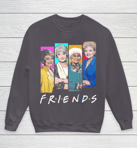 The Golden Girls F.r.i.e.n.d.s Youth Sweatshirt 5