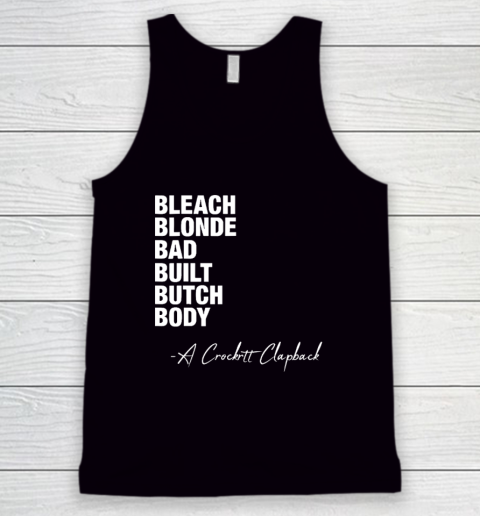 Bleach Blonde Bad Built Butch Body Fun Tank Top