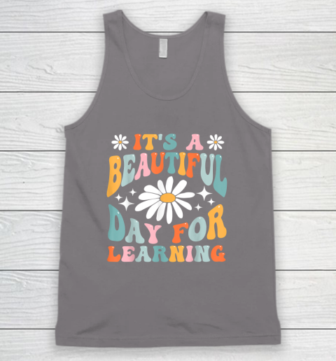 It's Beautiful Day For Learning Retro Teacher Back To School Tank Top 5