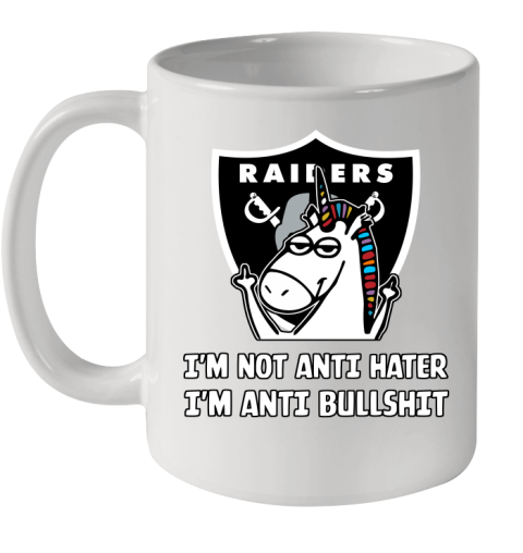 Oakland Raiders NFL Football Unicorn I'm Not Anti Hater I'm Anti Bullshit Ceramic Mug 11oz