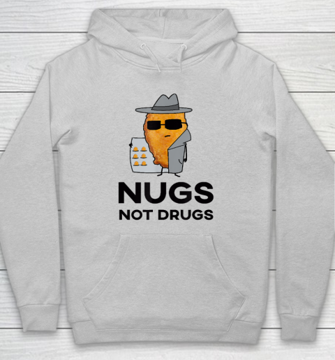 Funny Chicken Nuggets  Nugs Not Drugs Hoodie 4