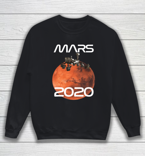 Mars 2020 NASA Rover Mission Sweatshirt