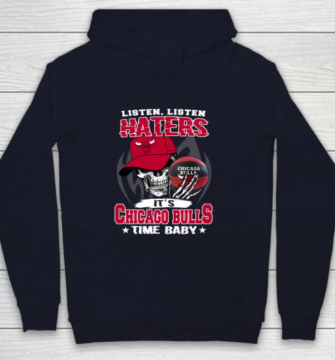 Listen Haters It is BULLS Time Baby NBA Youth Hoodie 2