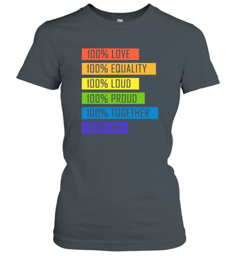 ztur 100 love equality loud proud together 100 me lgbt ladies t shirt 20 front dark heather