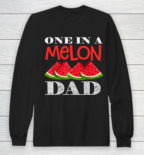 Father's Day Funny Gift Ideas Apparel  Mens One in a Melon Dad Mom Watermelon Matching Family T Shi Long Sleeve T-Shirt