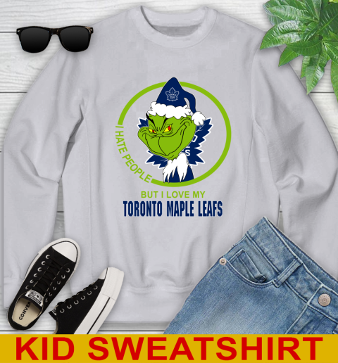 Toronto Maple Leafs NHL Christmas Grinch I Hate People But I Love My Favorite Hockey Team Youth Sweatshirt 4