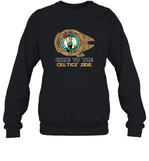 NBA Come To The Boston Celtics Side Star Wars Basketball Sports Sweatshirt