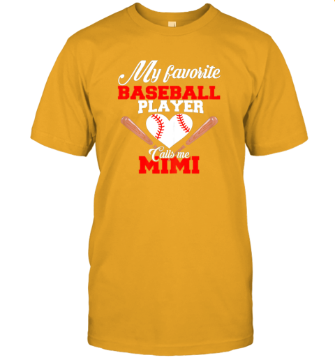 6l8r my favorite baseball player calls me mimi shirt womens gift jersey t shirt 60 front gold